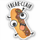 Freak-clair Funny Eclair Pun Sticker (Voorkant)