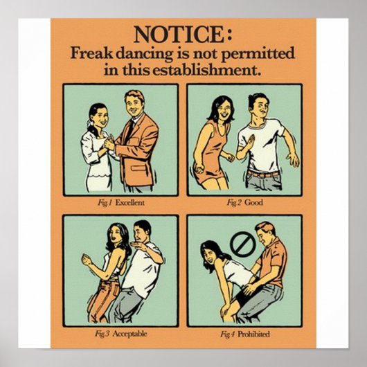 Freak Dance niet toegestaan Poster (Voorkant)