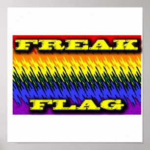 Freak Flag Poster