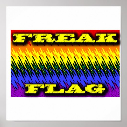 Freak Flag Poster (Voorkant)