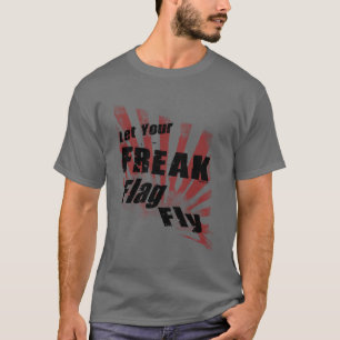 Freak Flag T-shirt