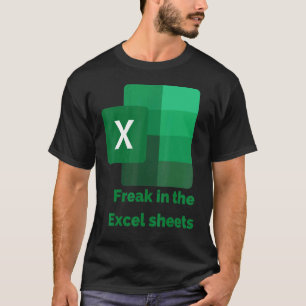 Freak in de Excel-bladen 2 T-shirt