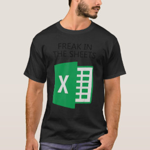 Freak in Excel Sheets Halloween T-shirt