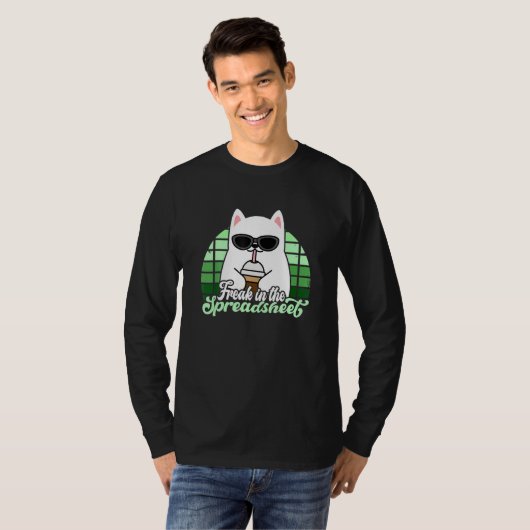 Freak In He Spreadsheets Excel Cat Accountant Acco T-shirt (Voorkant volledig)