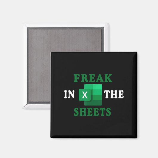 Freak In The Sheets, Accountant Funny Spreadsheet  Magneet (Voorkant / Achterkant)