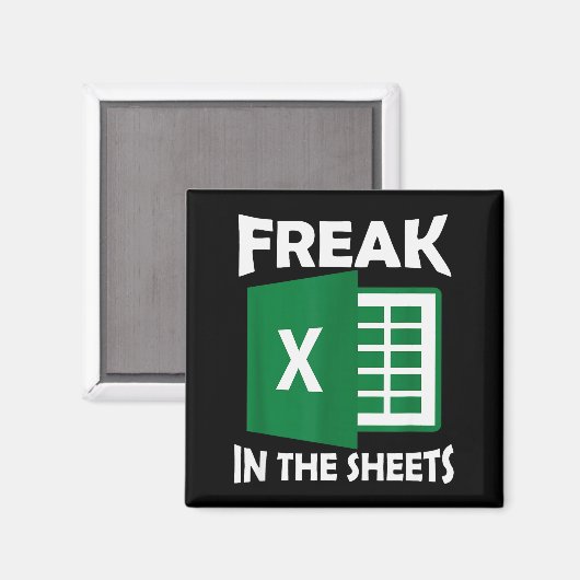 Freak In The Sheets, Accountant Funny Spreadsheet  Magneet (Voorkant / Achterkant)