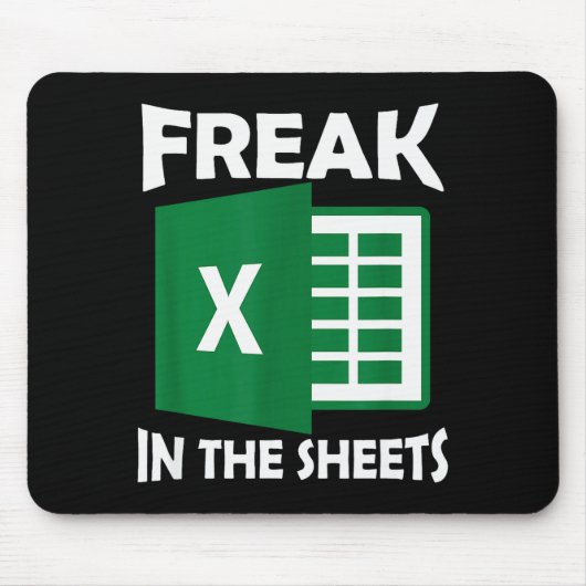 Freak In The Sheets, Accountant Funny Spreadsheet  Muismat (Voorkant)
