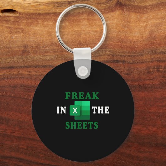 Freak In The Sheets, Accountant Funny Spreadsheet Sleutelhanger (Voorkant)