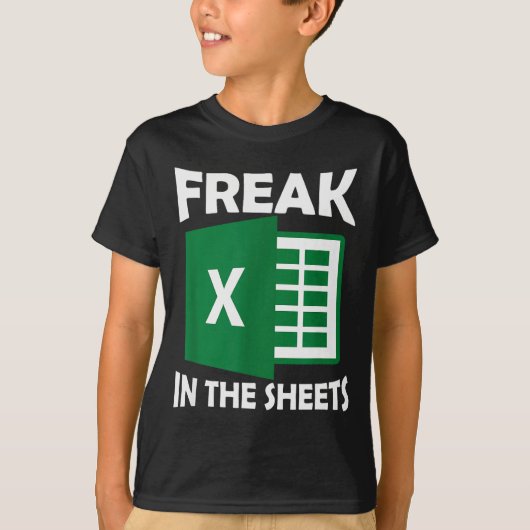 Freak In The Sheets, Accountant Funny Spreadsheet  T-shirt (Voorkant)
