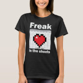 Freak In The Sheets Valentines Accountant Spreadsh T-shirt (Voorkant)