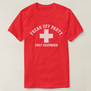 Freak Off Party Eerste Responder T-shirt