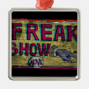 Freak Show  banner Metalen Ornament