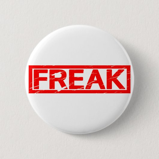 Freak Stamp Ronde Button 5,7 Cm (Voorkant)