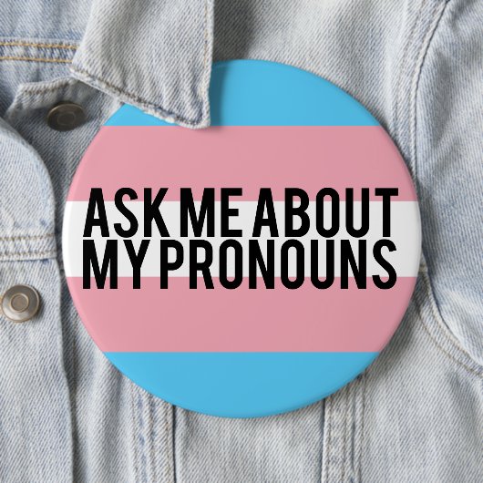 Freakin' Enormous Pronouns Button (In situ)