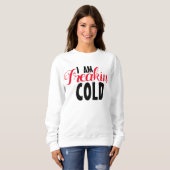 Freakin Koud Grappig T-shirt & Hoodie: Cool Winter (Voorkant volledig)