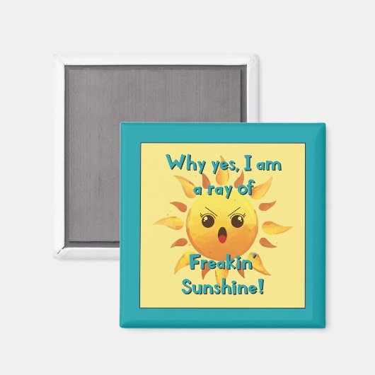 Freakin Sunshine Magnet (Voorkant / Achterkant)