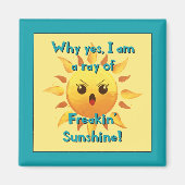 Freakin Sunshine Magnet (Voorkant)