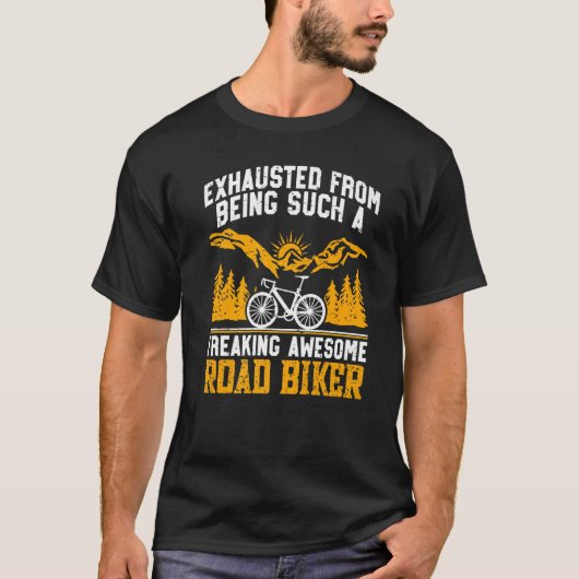 Freaking Awesome Road Biker Cycling Biking Cyclist T-shirt (Voorkant)
