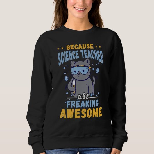 Freaking Geweldige Science Teacher Cat Chemistry S Trui (Voorkant)