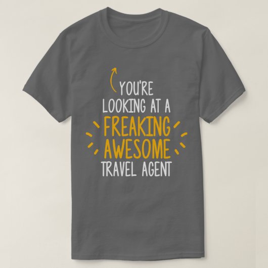 Freaking Geweldige Travel Agent T-shirt (Design voorkant)