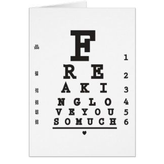 Freaking love you Zoveel Eye Chart Card