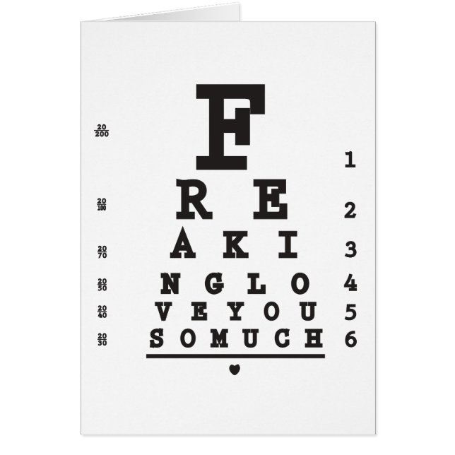 Freaking love you Zoveel Eye Chart Card (Voorkant)