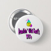 Freakin'Old Fart's vrouw Ronde Button 5,7 Cm (Voorkant /achterkant)