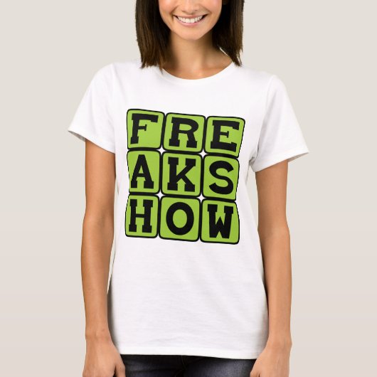 Freakshow, Kermisattractie T-shirt (Voorkant)
