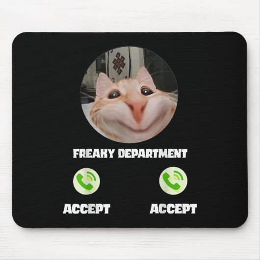 Freaky Cat Call Meme Funny Humor T-shirt Muismat (Voorkant)