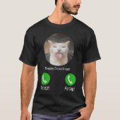 Freaky Department Cat Meme Grappig Oproep Acceptee T-shirt (Voorkant)