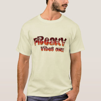 "Freaky Vibes Only"-dgn4 door Maaya Prints, Heren T-shirt