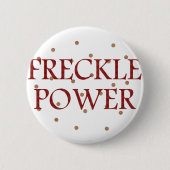 Freckle Power Ronde Button 5,7 Cm (Voorkant)