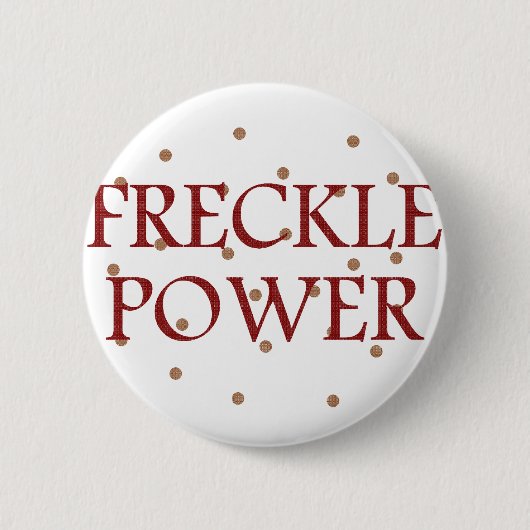 Freckle Power Ronde Button 5,7 Cm (Voorkant)