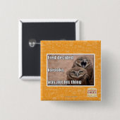 Fred beslist vierkante button 5,1 cm (Voorkant /achterkant)