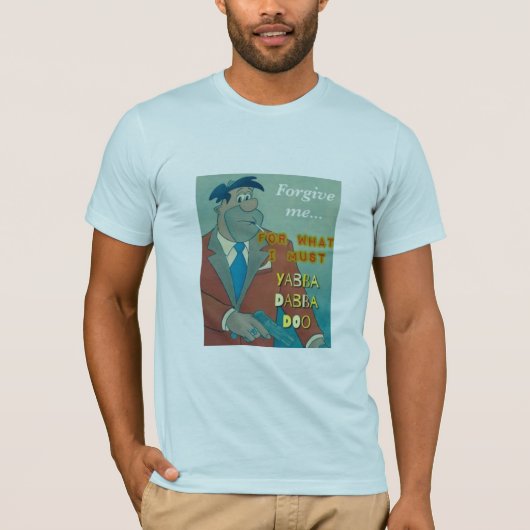 Fred Flintstone T-shirt Vergeef me Yabba Dabba Doo (Voorkant)