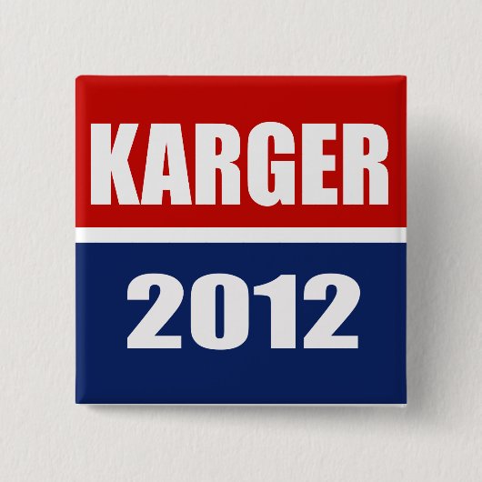 FRED KARGER 2012 VIERKANTE BUTTON 5,1 CM (Voorkant)