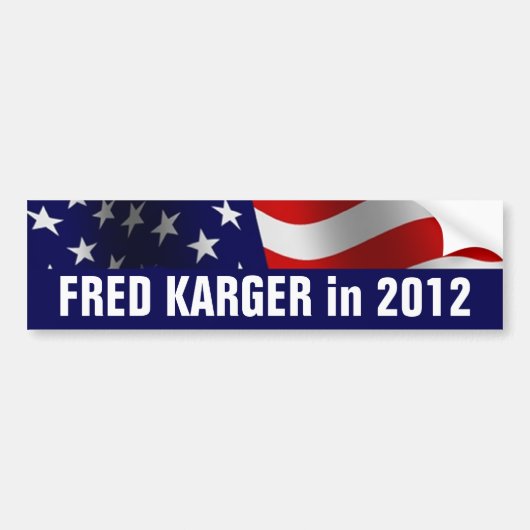 Fred Karger in 2012 Bumpersticker (Voorkant)