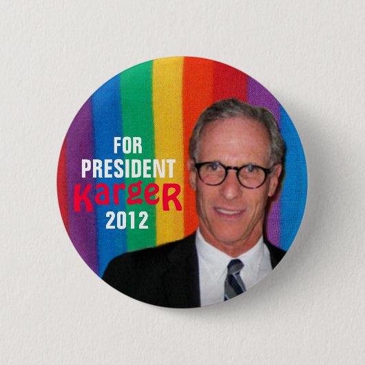 Fred Karger, knop voor President 2012 Ronde Button 5,7 Cm (Voorkant)
