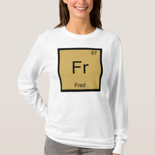 Fred Naam Chemie Element Periodiek Systeem T-shirt