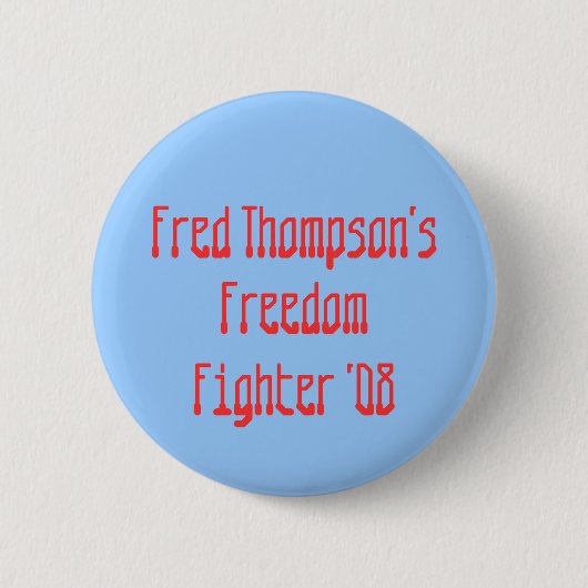 Fred Thompson's, Freedom, Fighter, '08 Ronde Button 5,7 Cm (Voorkant)