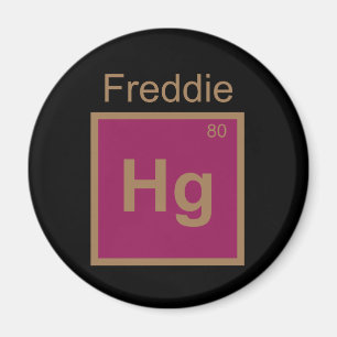 Freddie Hg (Mercury) Element Pun Magneet