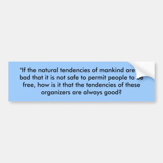 Frederic Bastiat quote     (deel 1) Bumpersticker (Voorkant)