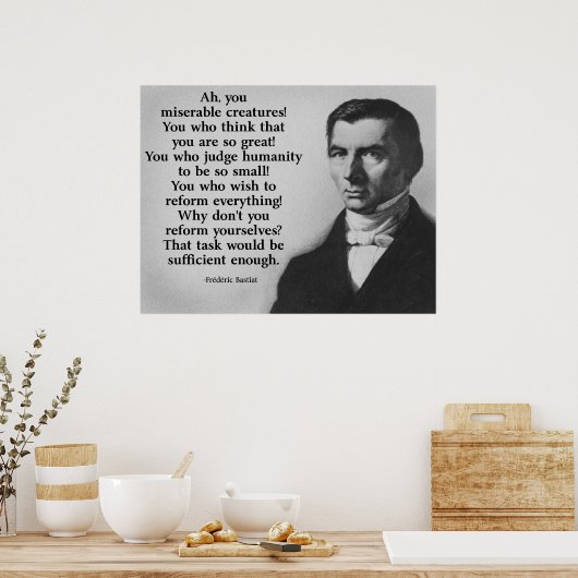 Frederic Bastiat Reform Poster (Keuken)