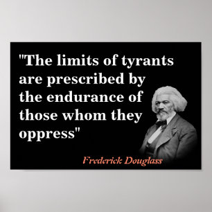 Frederick Douglass Citaat over de grenswaarden voo Poster