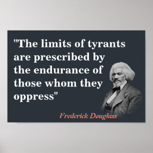 Frederick Douglass citaat over de grenswaarden voo Poster