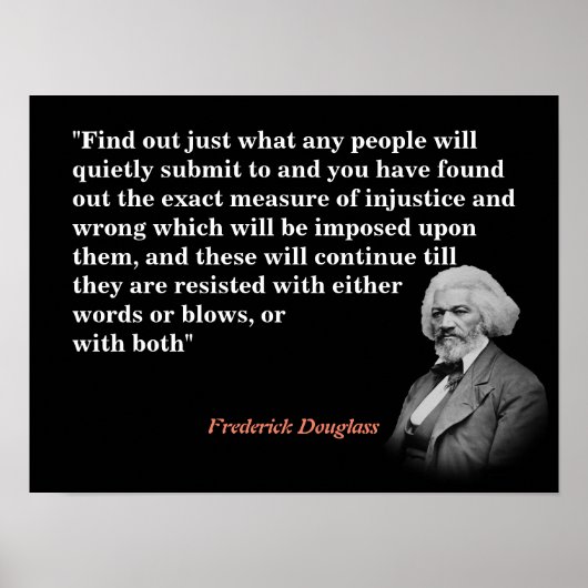 Frederick Douglass Citaat voor indiening en injust Poster (Voorkant)