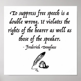 Frederick Douglass Free Speech Quote Poster