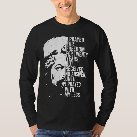 Frederick Douglass Quote Apparel Black History Mon T-shirt (Voorkant)