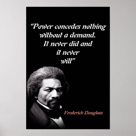 Frederick Douglass Quote On Power Poster (Voorkant)