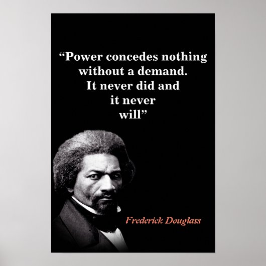 Frederick Douglass Quote On Power Poster (Voorkant)